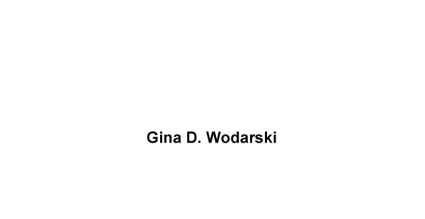 Rated by Super Lawyers: Gina D. Wodarski